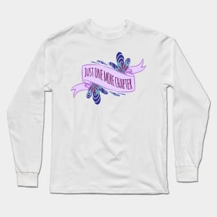 Just One More Chapter Banner Long Sleeve T-Shirt